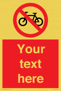 Custom No Cycling Sign